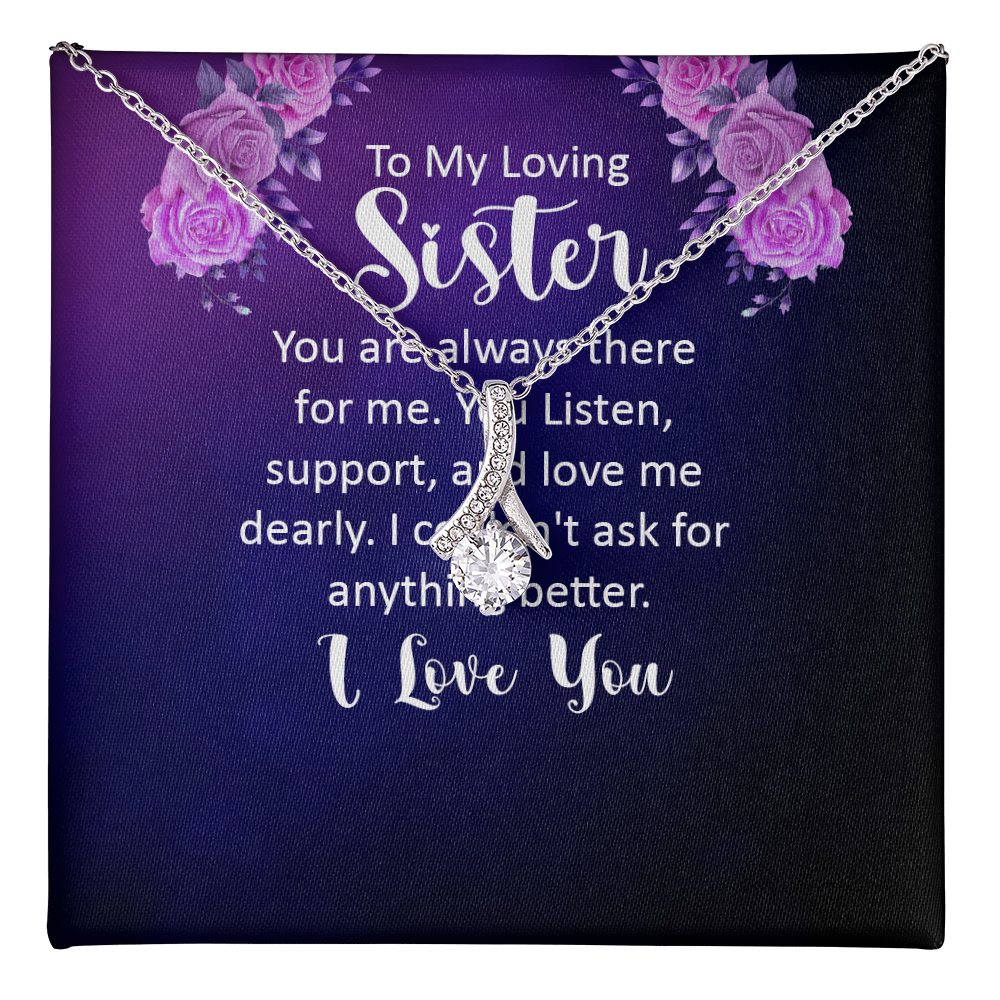 Alluring Beauty Necklace:To My Loving Sister I Love