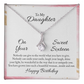 Alluring Beauty Necklace :To My Daughter Happy Birthday Sweet 16