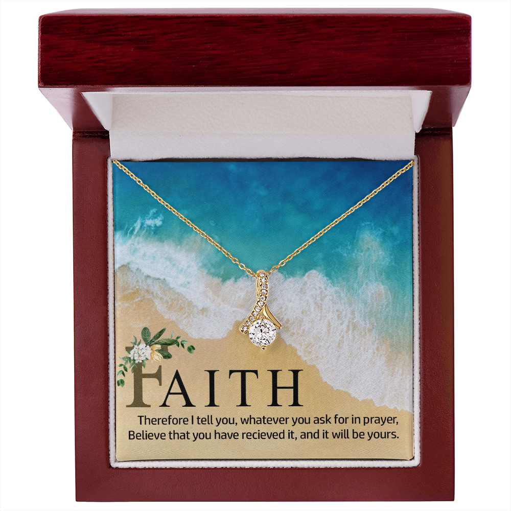 Alluring Beauty Necklace:Faith Believe That You Have Relieved It