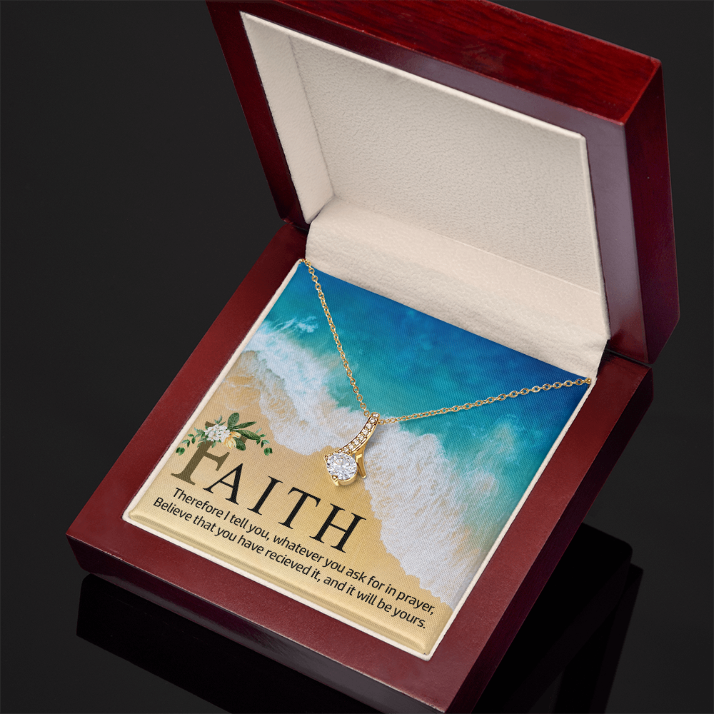 Alluring Beauty Necklace:Faith Believe That You Have Relieved It