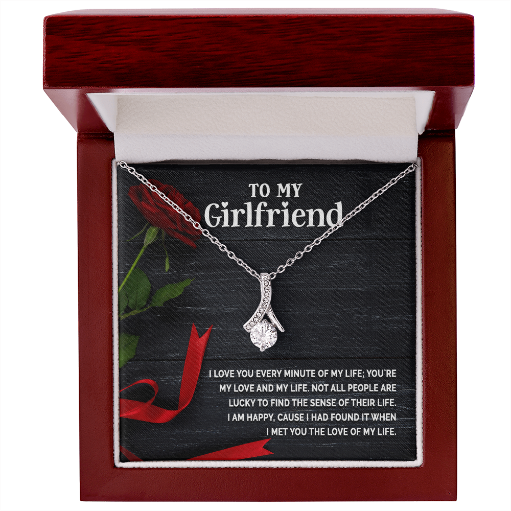 Alluring Beauty Necklace:To My Girlfriend I Love You Every Minute