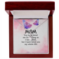 Alluring Beauty Necklace: Mom you Have Loved Me My Whole Life
