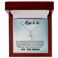 Alluring Beauty Necklace:Mom to Be Love , Your Husband
