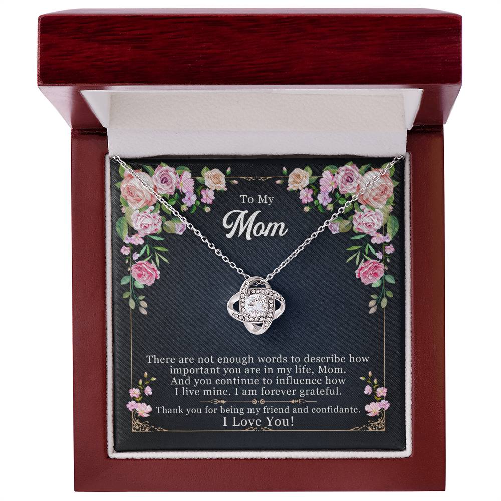 To My Mom, Thank yOU For Being My Friend -Love Knot Necklace