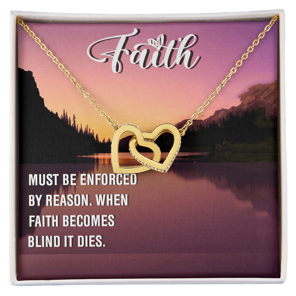 Interlocking Hearts Necklace : Faith Must Be Enforce