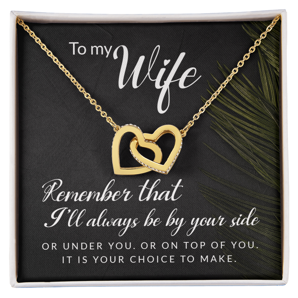 Interlocking Hearts Necklace : To My Wife I'll Always Be By Your Side