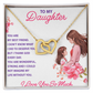 Interlocking Hearts Necklace: To My Daughter I Love You So Much