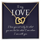 Interlocking Hearts Necklace: To MY Love I Am With You