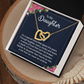Interlocking Hearts Necklace :To My Daughter It's A Special Bond