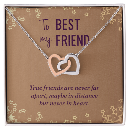 Interlocking Hearts Necklace :To Best My Friend
