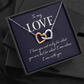 Interlocking Hearts Necklace: To MY Love I Am With You