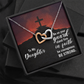 Interlocking Hearts Necklace : To My Daughter Be Strong