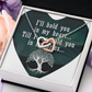 Interlocking Hearts Necklace:I'll Hold You In My Heart
