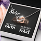 Interlocking Hearts Necklace: To My Sister Bigger Than Your Fears