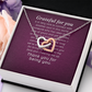 Interlocking Hearts Necklace :Grateful For You Thank You For Being You