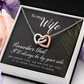Interlocking Hearts Necklace : To My Wife I'll Always Be By Your Side