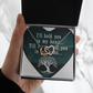 Interlocking Hearts Necklace:I'll Hold You In My Heart