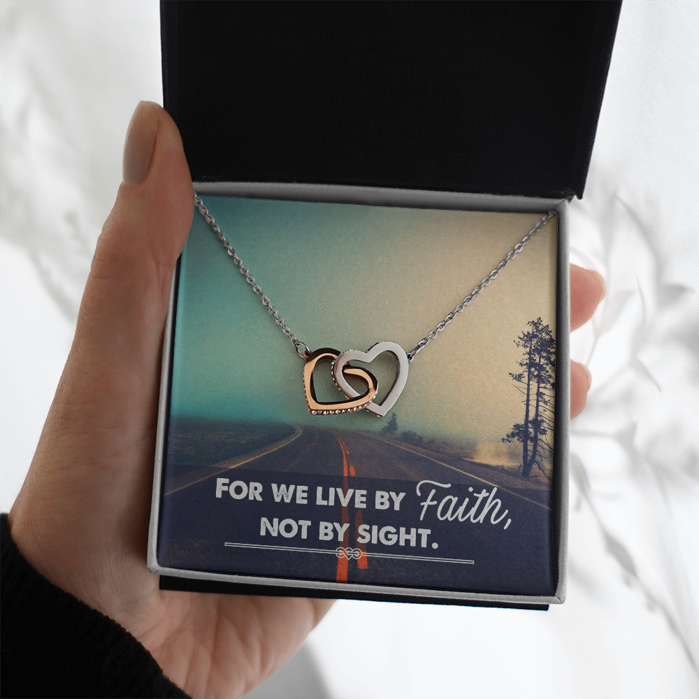 Interlocking Hearts Necklace :For We Live By Faith Not By Sight