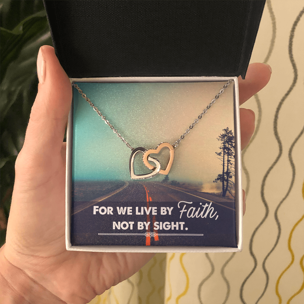 Interlocking Hearts Necklace :For We Live By Faith Not By Sight