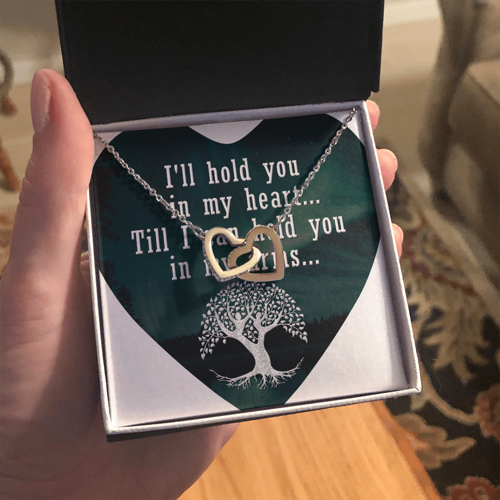 Interlocking Hearts Necklace:I'll Hold You In My Heart