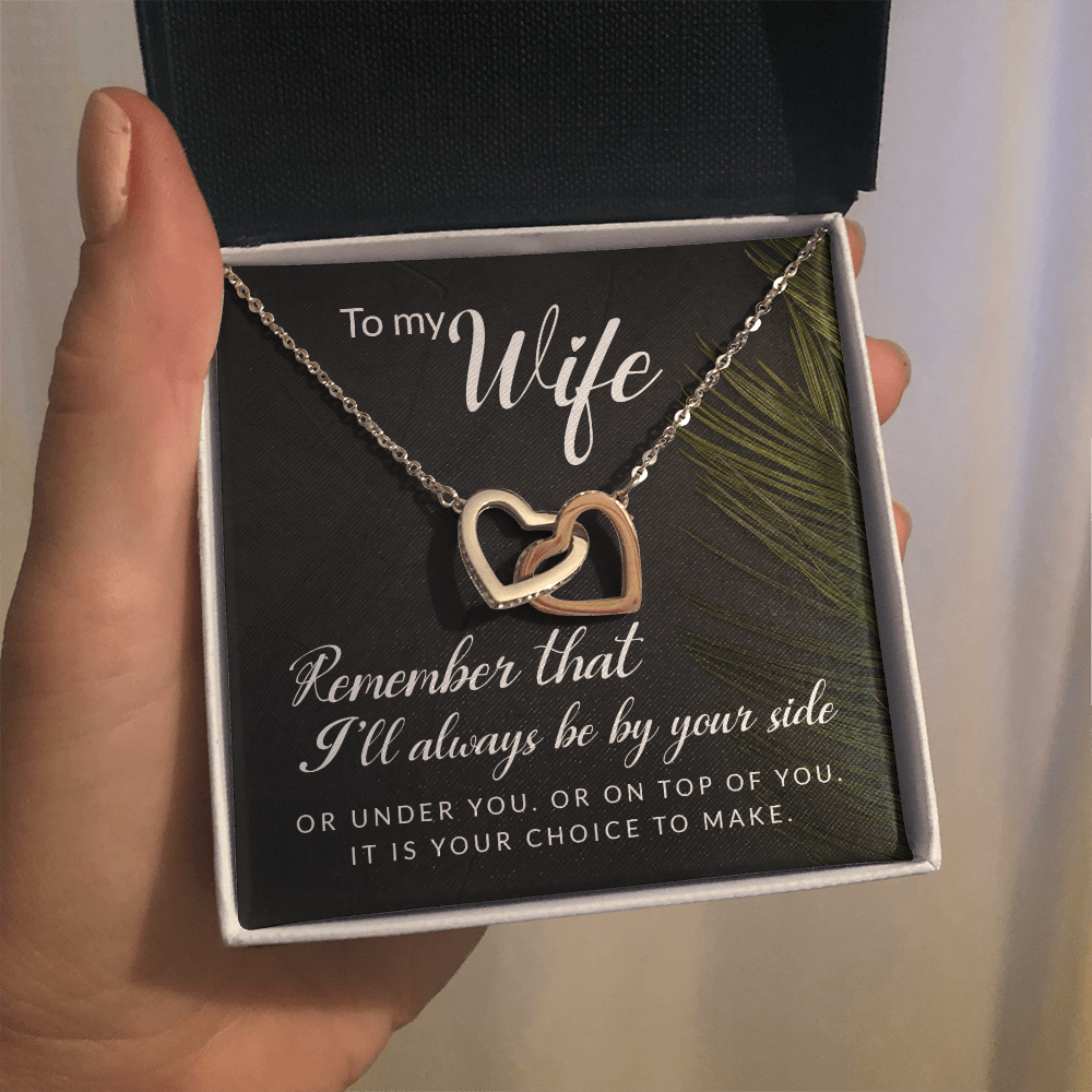 Interlocking Hearts Necklace : To My Wife I'll Always Be By Your Side