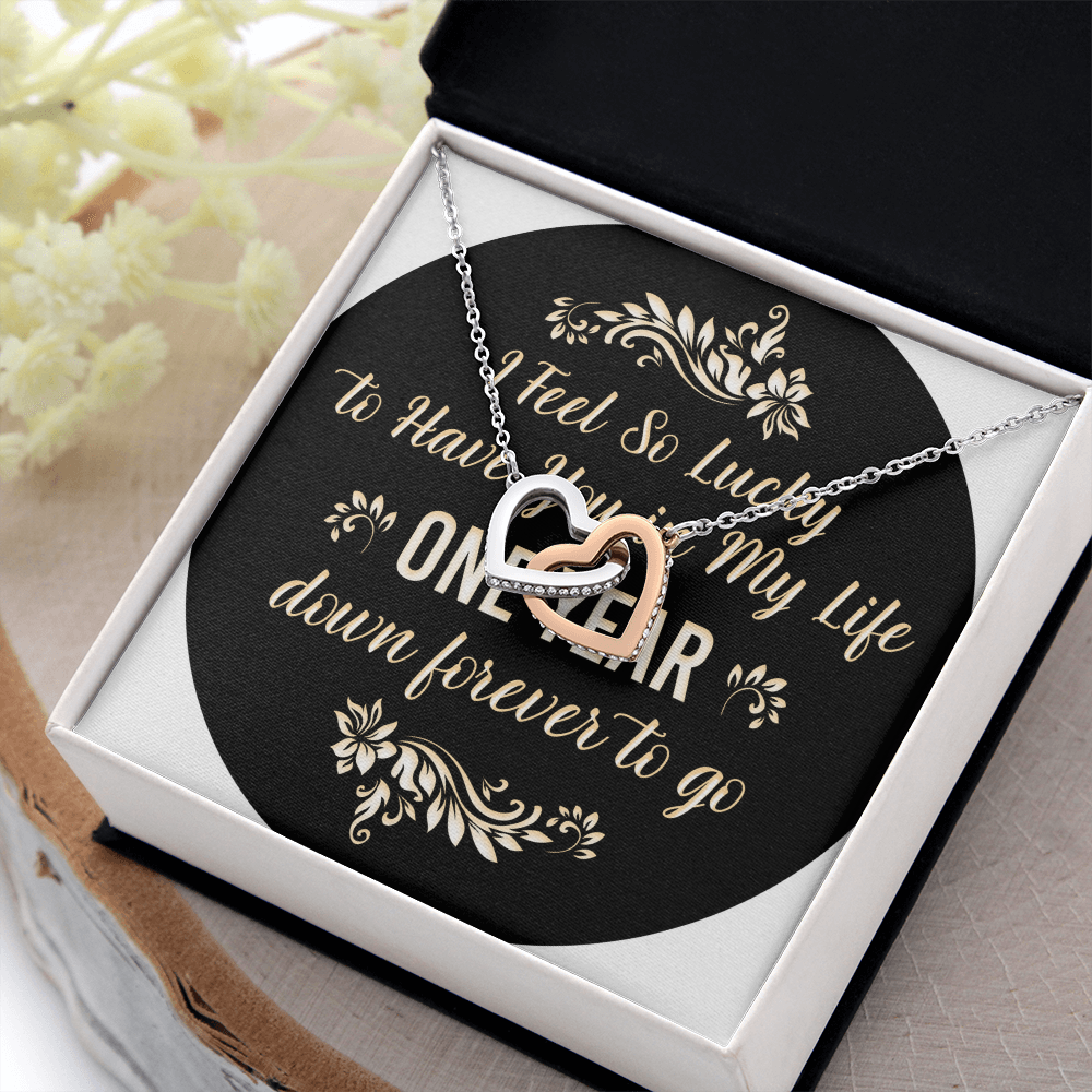 Interlocking Hearts Necklace: I Feel So Lucky To  Have You