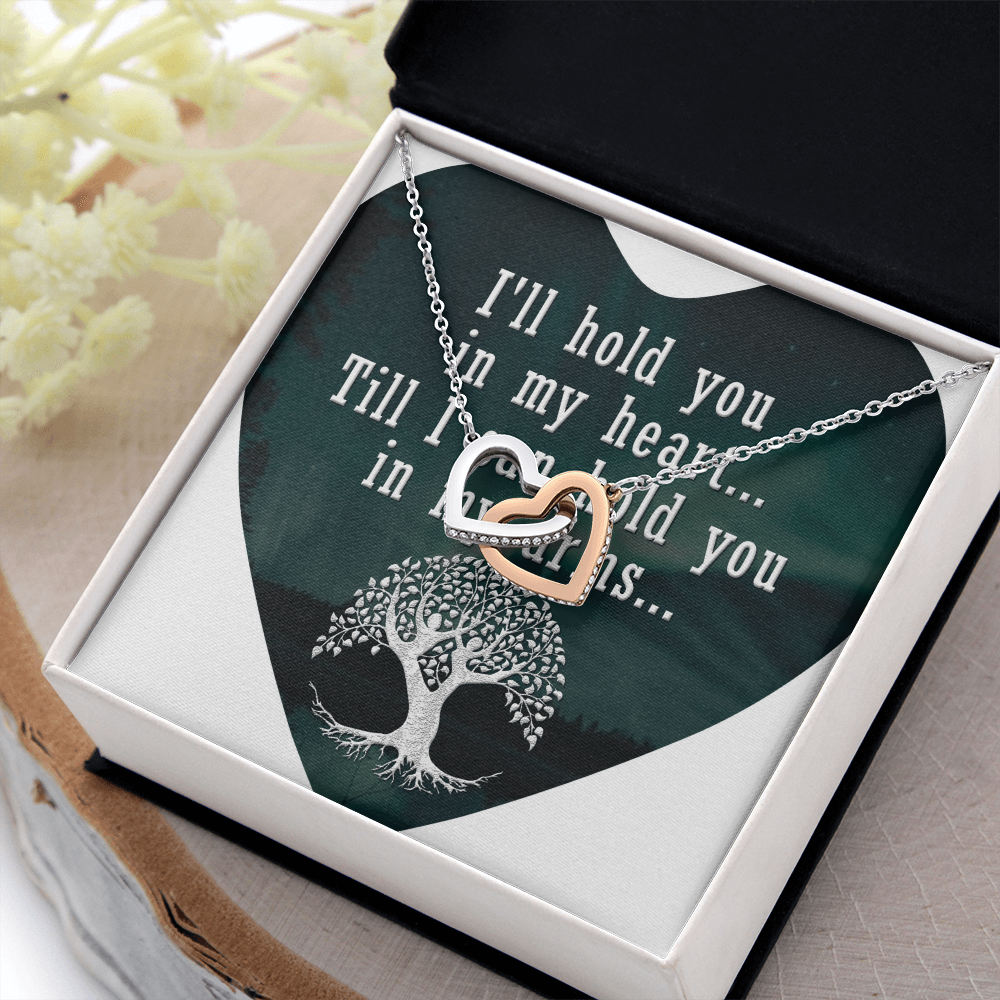 Interlocking Hearts Necklace:I'll Hold You In My Heart