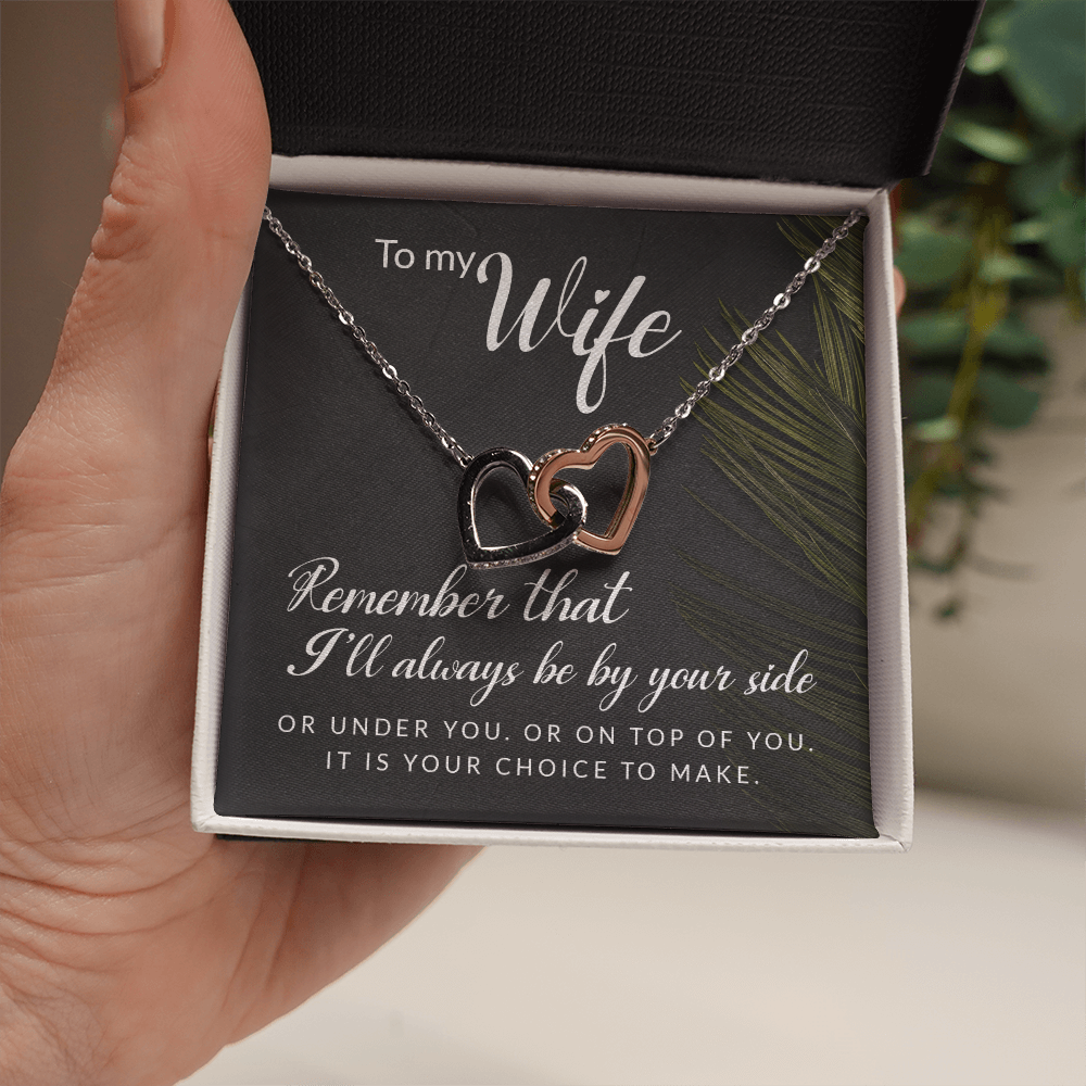 Interlocking Hearts Necklace : To My Wife I'll Always Be By Your Side