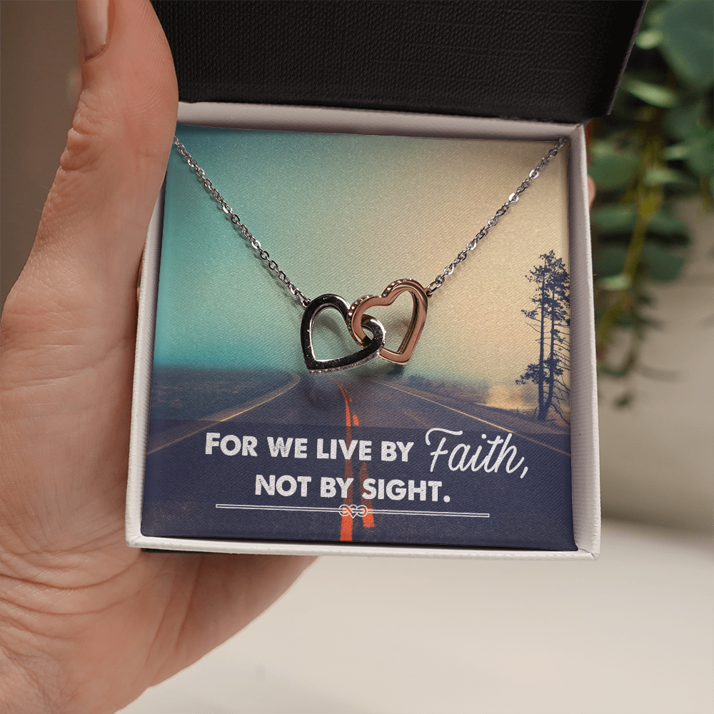Interlocking Hearts Necklace :For We Live By Faith Not By Sight