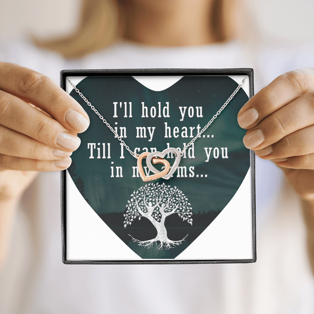 Interlocking Hearts Necklace:I'll Hold You In My Heart
