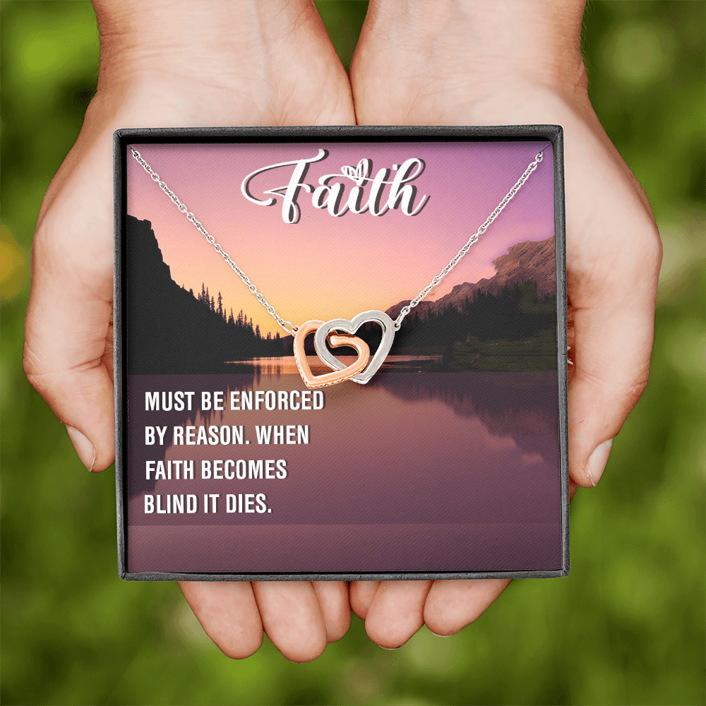 Interlocking Hearts Necklace : Faith Must Be Enforce