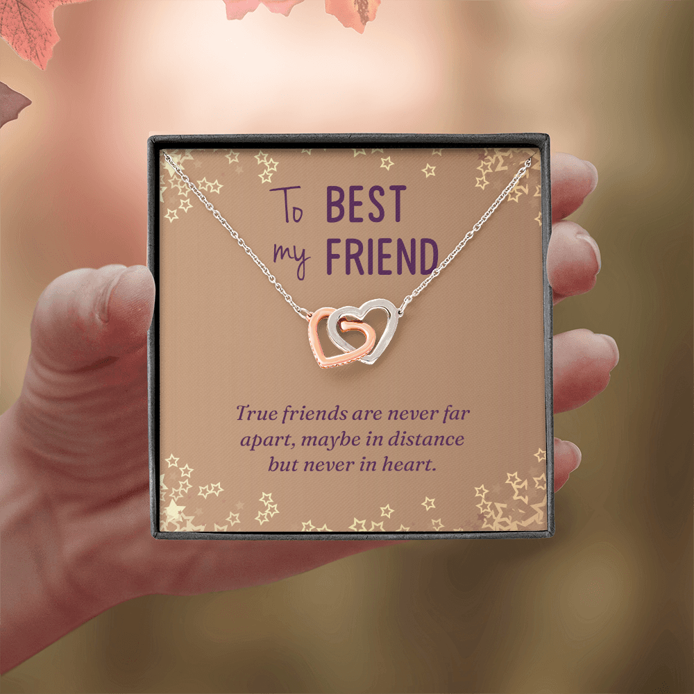 Interlocking Hearts Necklace :To Best My Friend