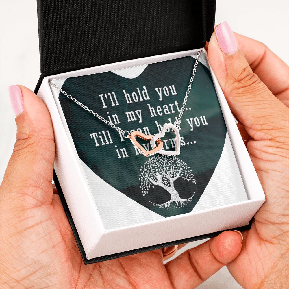 Interlocking Hearts Necklace:I'll Hold You In My Heart