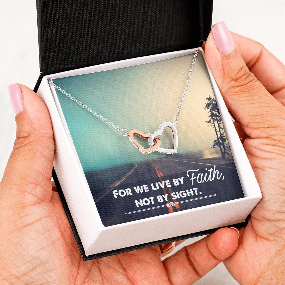 Interlocking Hearts Necklace :For We Live By Faith Not By Sight