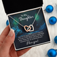 Interlocking Hearts Necklace : To My Daughter I Love You