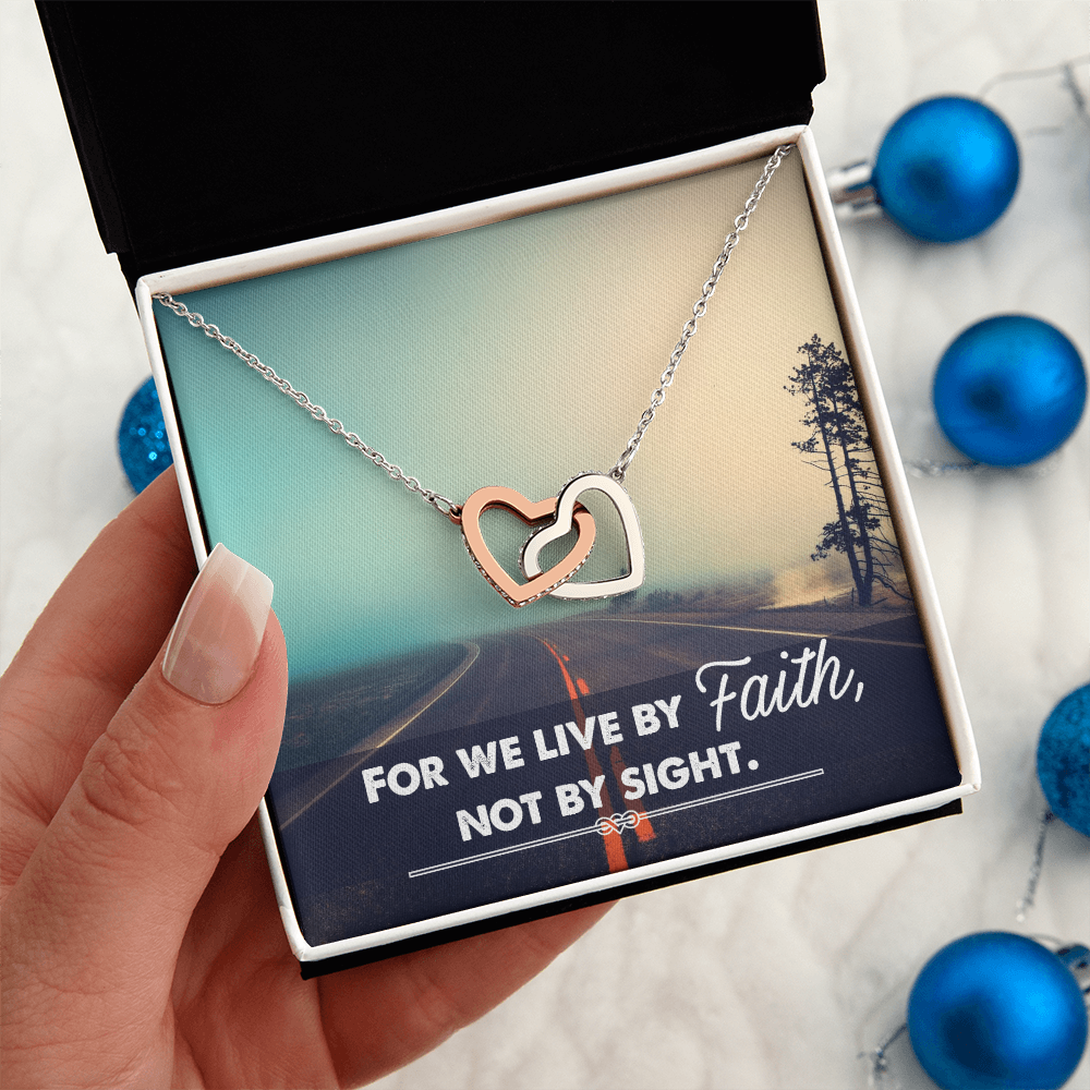 Interlocking Hearts Necklace :For We Live By Faith Not By Sight