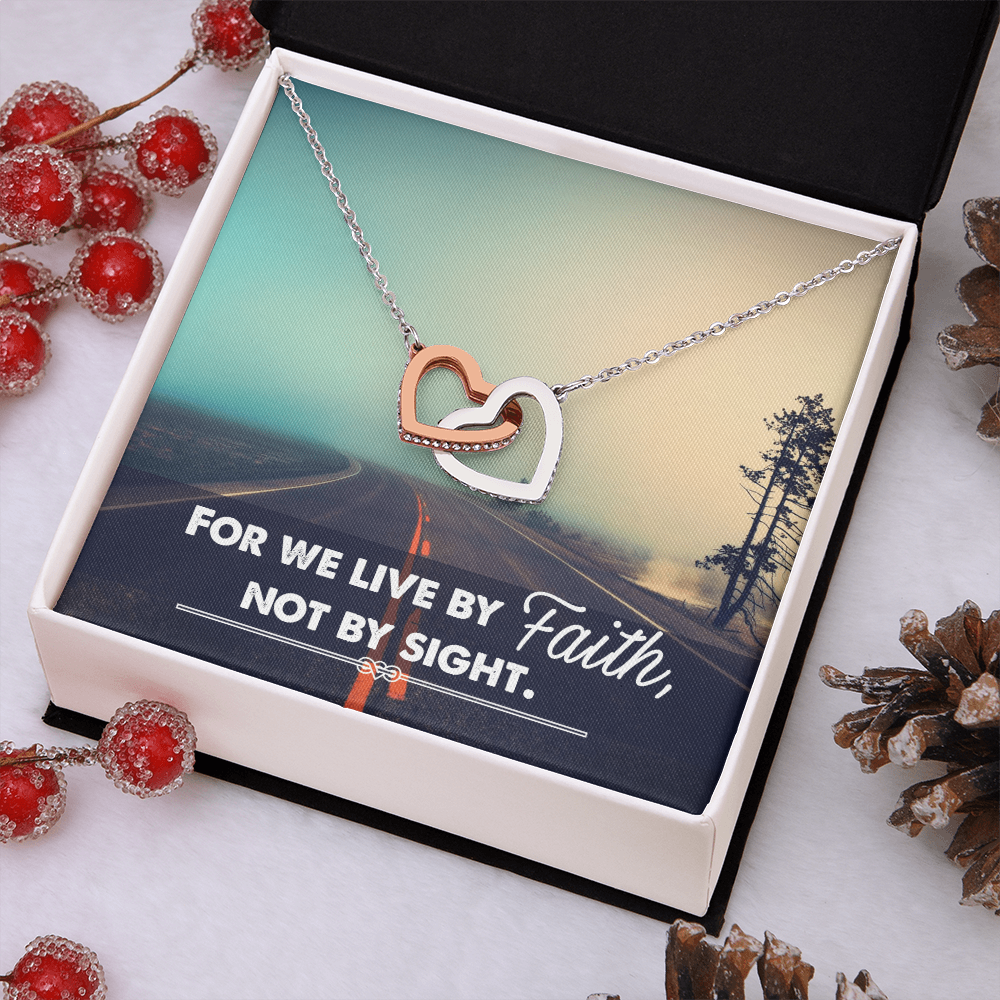 Interlocking Hearts Necklace :For We Live By Faith Not By Sight