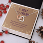 Interlocking Hearts Necklace :To Best My Friend