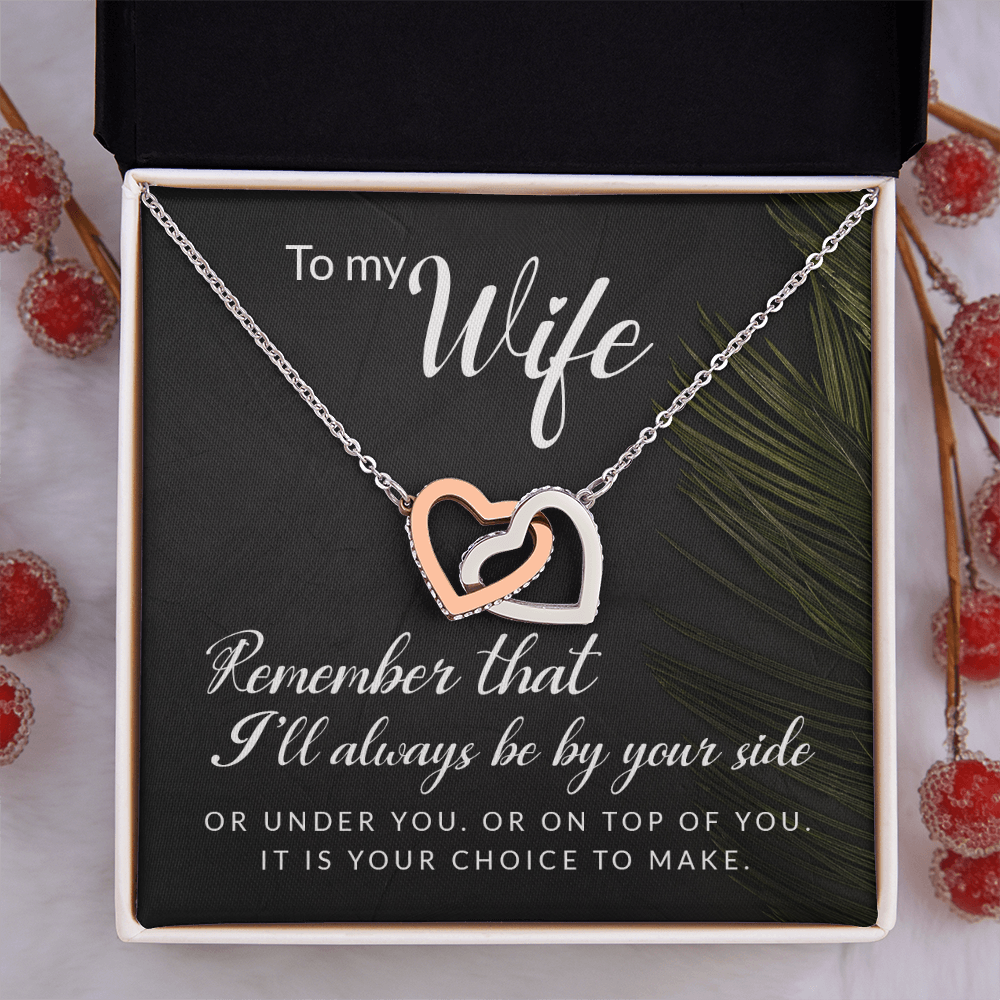 Interlocking Hearts Necklace : To My Wife I'll Always Be By Your Side