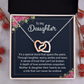 Interlocking Hearts Necklace :To My Daughter It's A Special Bond