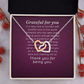 Interlocking Hearts Necklace :Grateful For You Thank You For Being You