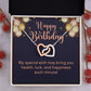 Interlocking Hearts Necklace : Happy Birthday My Special Wish