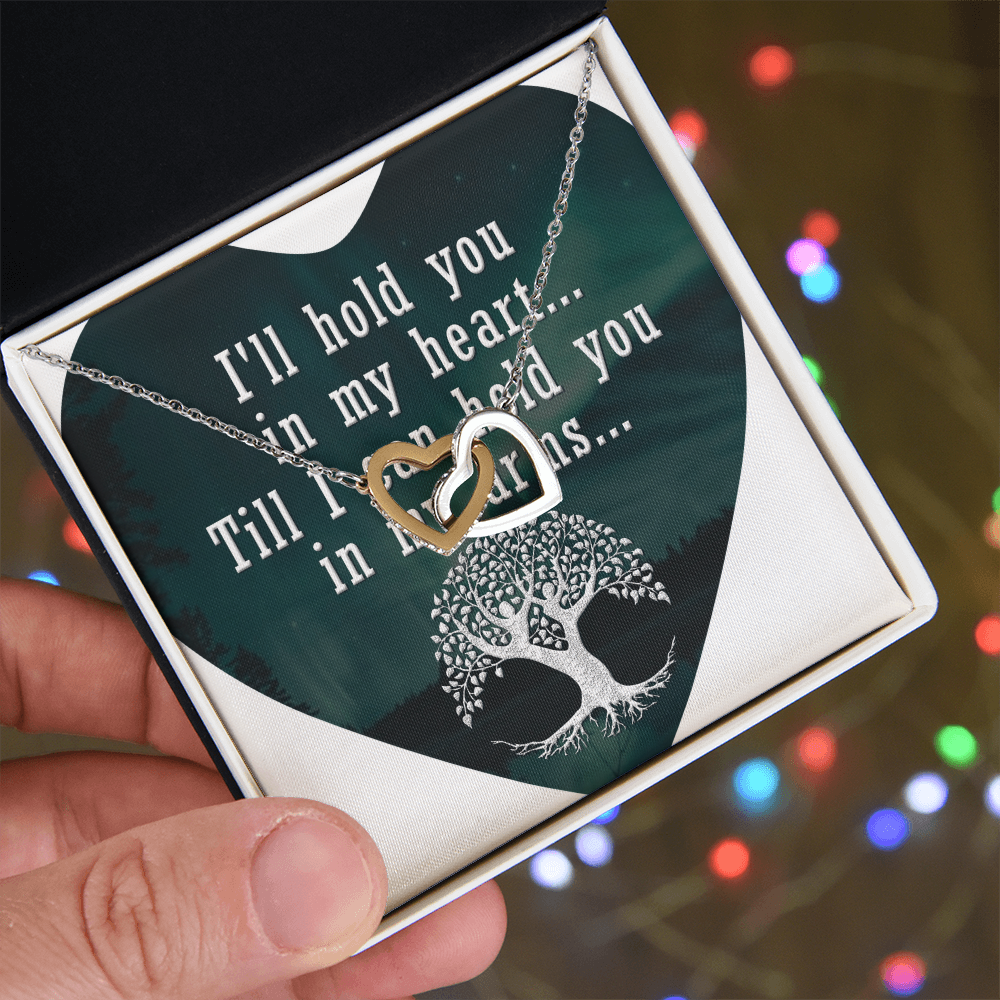 Interlocking Hearts Necklace:I'll Hold You In My Heart