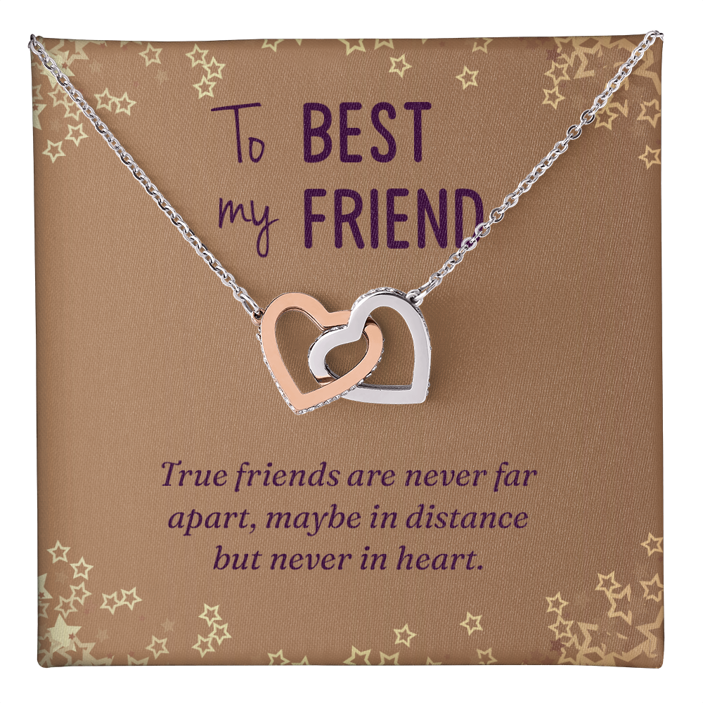 Interlocking Hearts Necklace :To Best My Friend