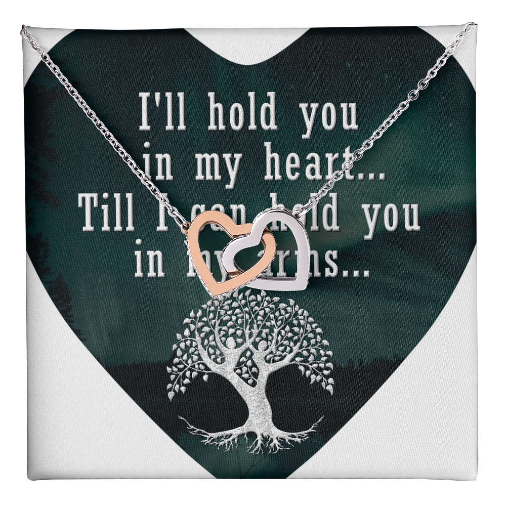 Interlocking Hearts Necklace:I'll Hold You In My Heart