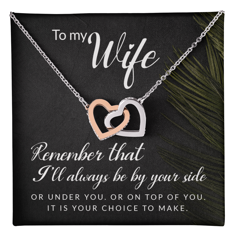 Interlocking Hearts Necklace : To My Wife I'll Always Be By Your Side