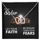 Interlocking Hearts Necklace: To My Sister Bigger Than Your Fears