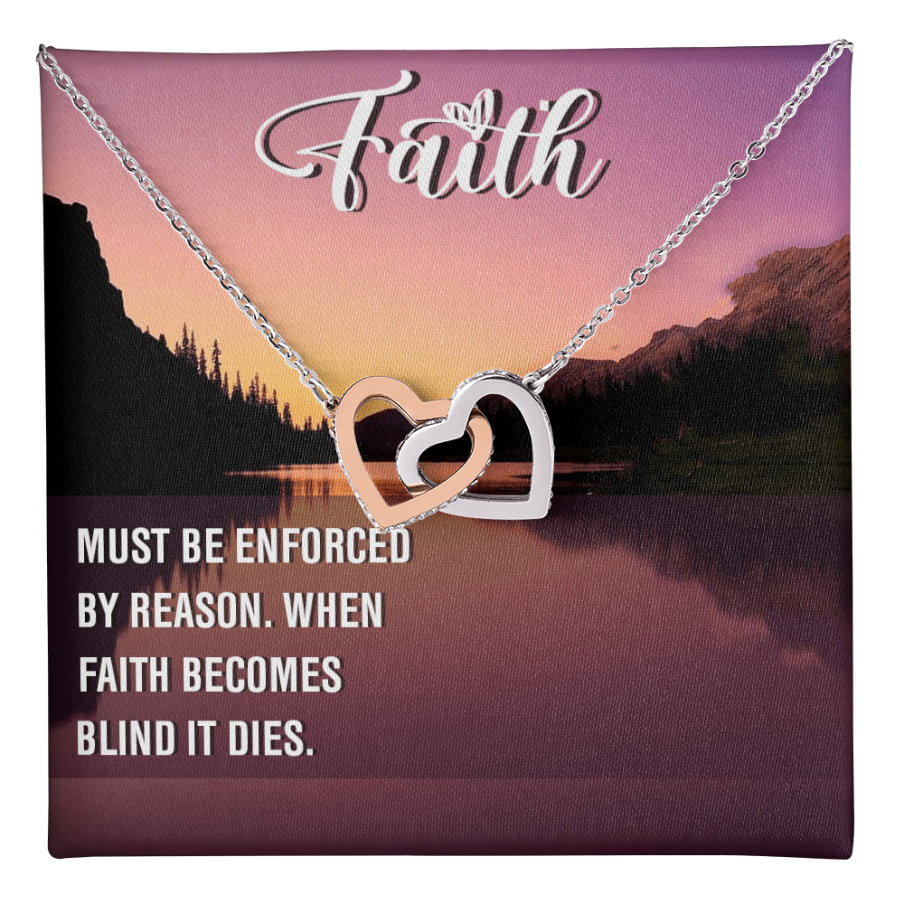 Interlocking Hearts Necklace : Faith Must Be Enforce
