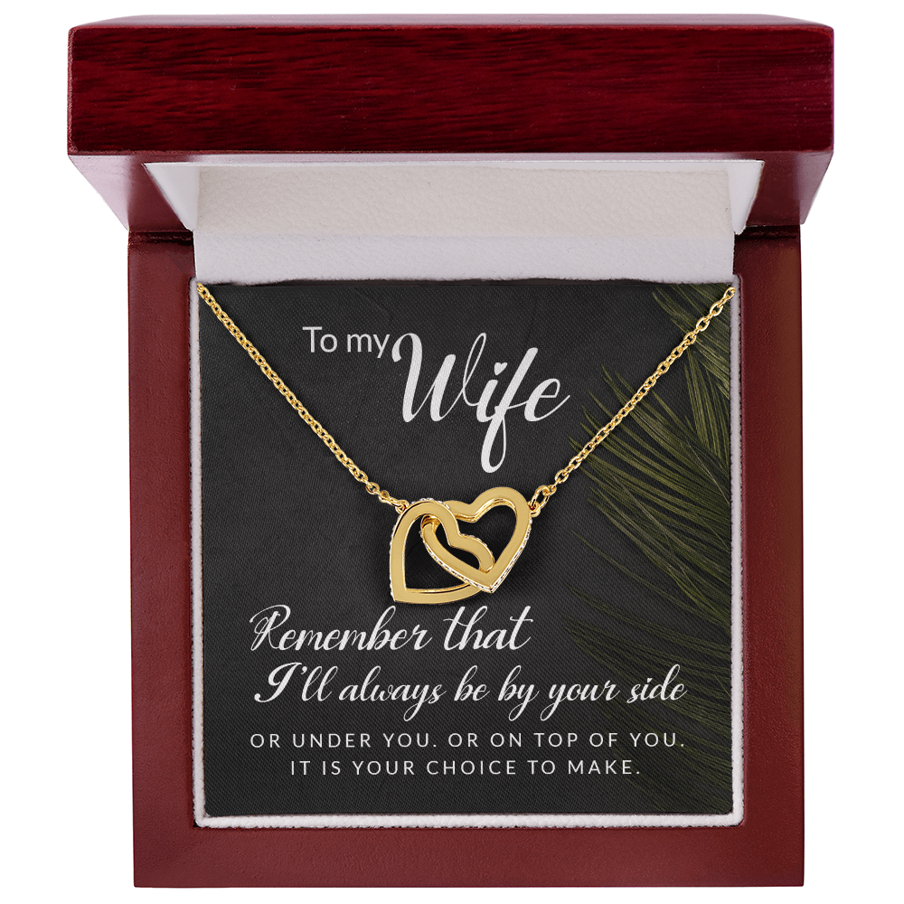 Interlocking Hearts Necklace : To My Wife I'll Always Be By Your Side