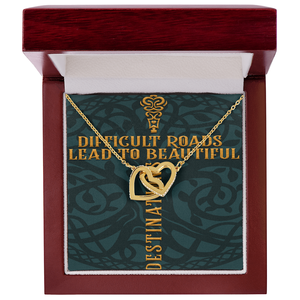 Interlocking Hearts Necklace :Difficult Roads Leads To Beautiful Destinations